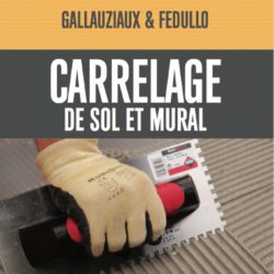 Le carrelage de sol et mural