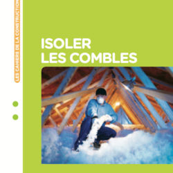 Isoler les combles