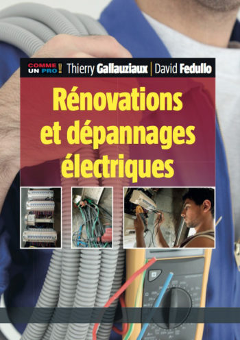 Rénovations et dépannages électriques
