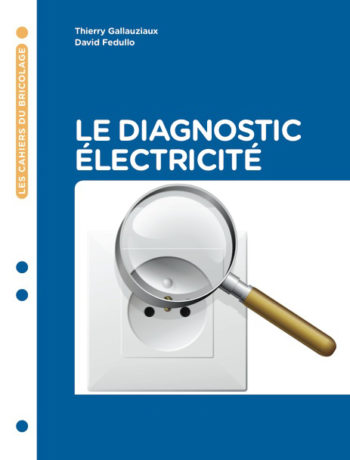 Le diagnostic électricité