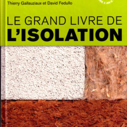 Le grand livre de l'isolation
