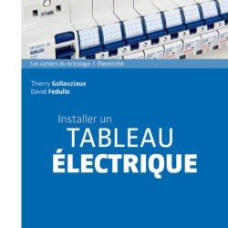 Installer un tableau électrique